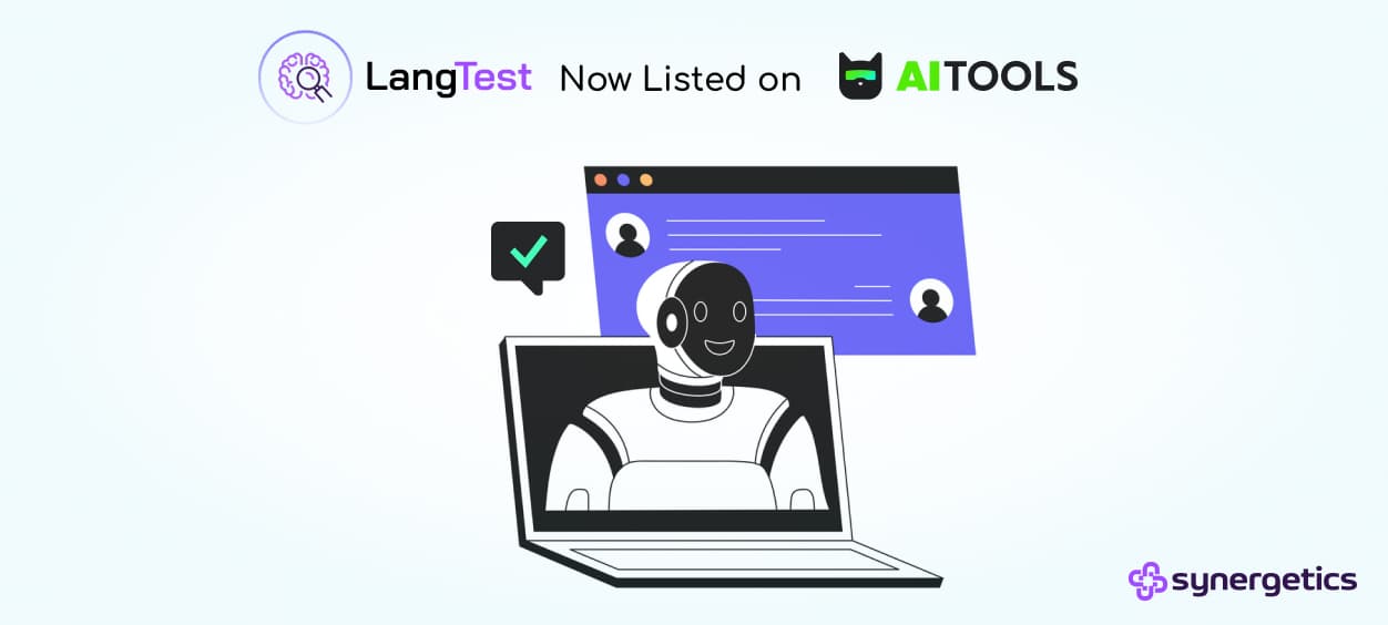 LangTest by Synergetics.ai Now Listed on AITools.inc: A Game-Changer for LLM Evaluation